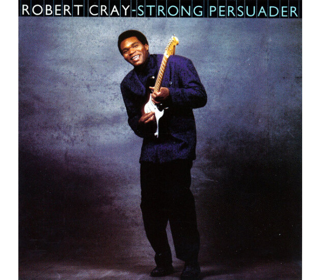 Robert Cray - Strong Persuader
