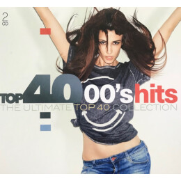 Various - Top 40 00's Hits (The Ultimate Top 40 Collection)