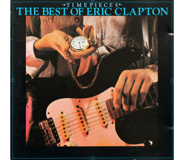 Eric Clapton - Time Pieces (The Best Of Eric Clapton)