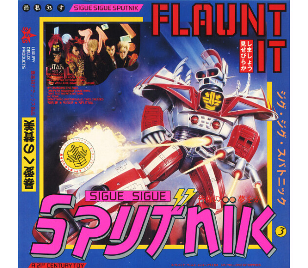 Sigue Sigue Sputnik - Flaunt It