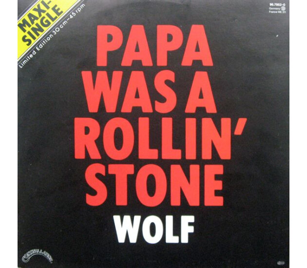 Bill Wolfer - Papa Was A Rollin' Stone (12", Maxi-Single, Limited Edition, 1982)