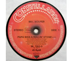 Bill Wolfer - Papa Was A Rollin' Stone (Limited Edition)