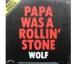 Bill Wolfer - Papa Was A Rollin' Stone (Limited Edition)
