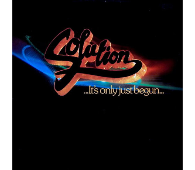 Solution - ...It's Only Just Begun...