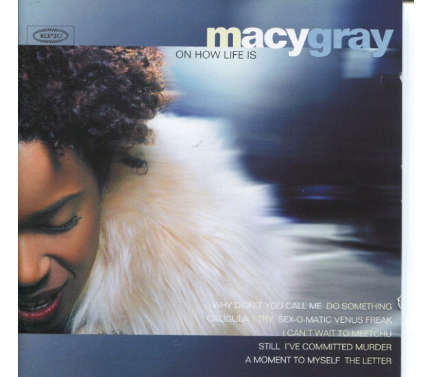 Macy Gray - On How Life Is