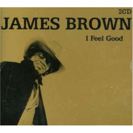 James Brown - I Feel Good
