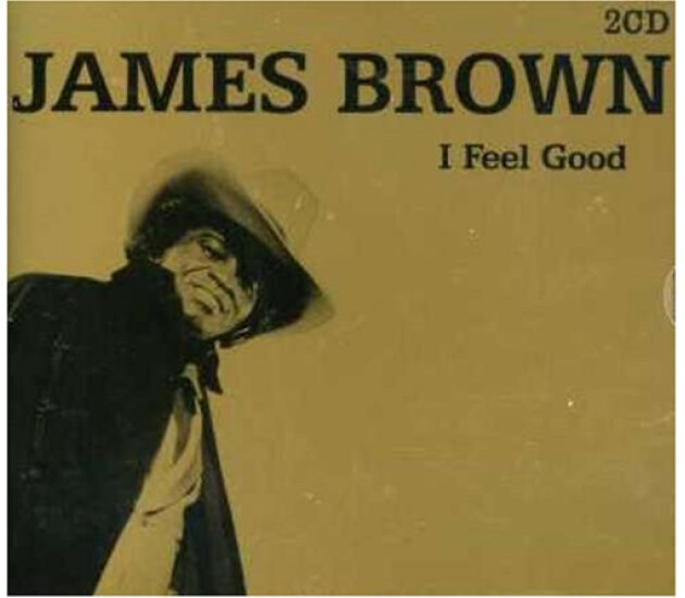 James Brown - I Feel Good
