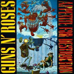 Guns N' Roses - Appetite For Destruction