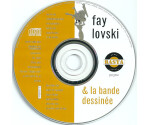 Fay Lovsky & La Bande Dessinée - Fay Lovsky & La Bande Dessinée