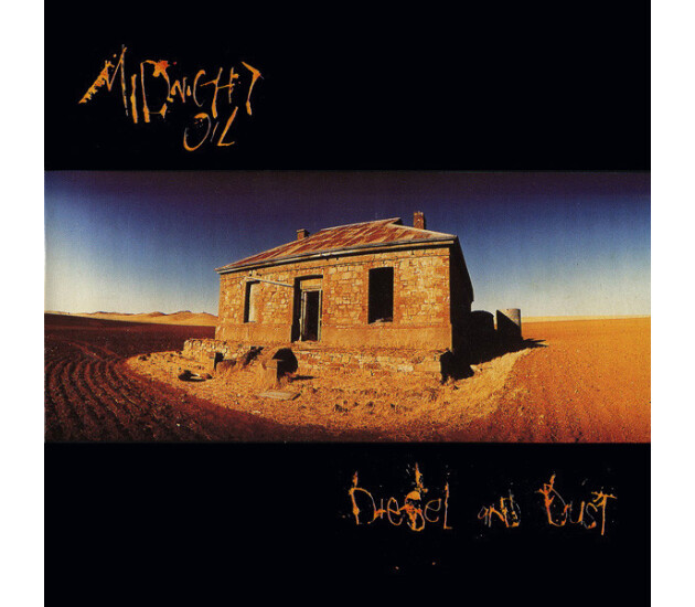 Midnight Oil - Diesel And Dust