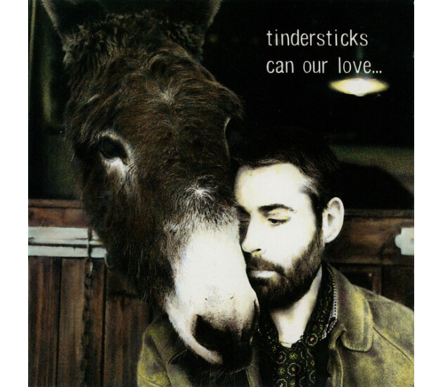 Tindersticks - Can Our Love...