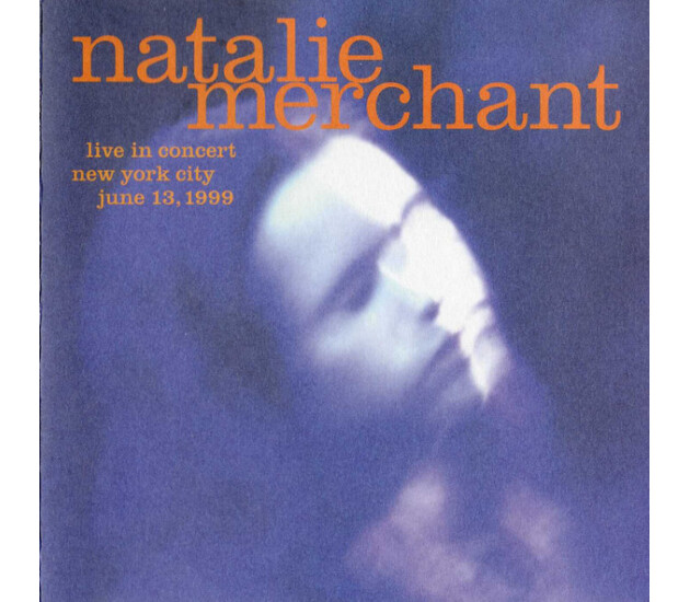 Natalie Merchant - Live In Concert