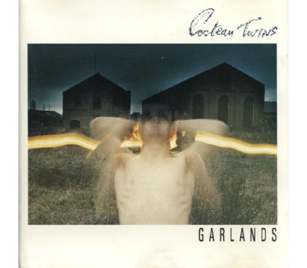 Cocteau Twins - Garlands