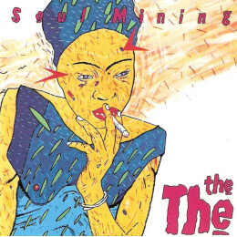 The, The - Soul Mining
