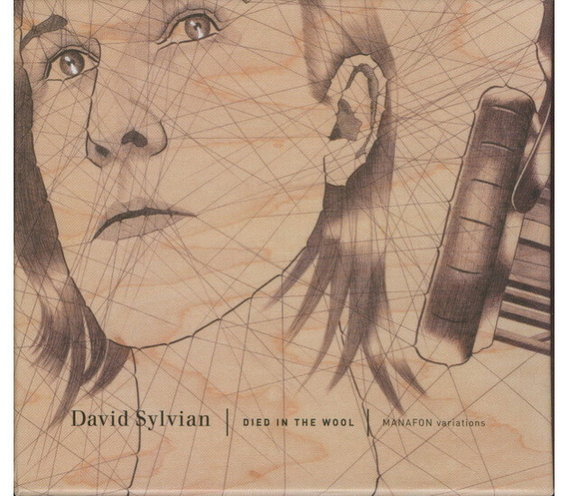 David Sylvian - Died In The Wool | Manafon Variations