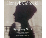 Henryk Górecki / Dawn Upshaw, London Sinfonietta, David Zinman - Symphony No. 3