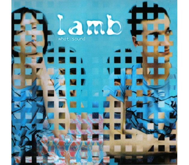 Lamb - What Sound