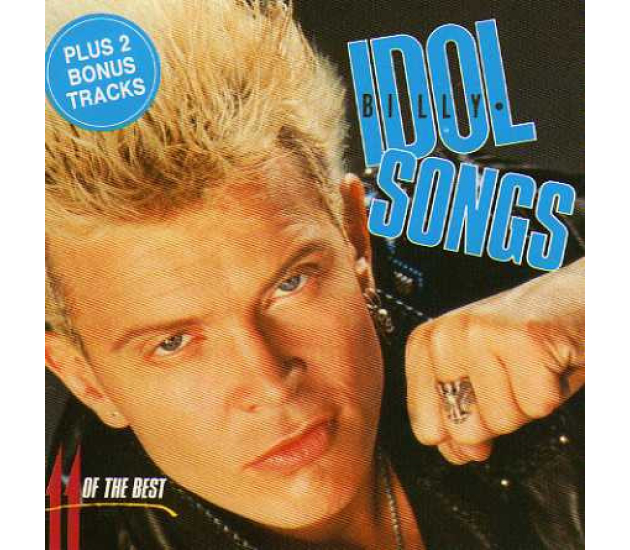 Billy Idol - Idol Songs • 11 Of The Best