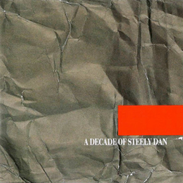 Steely Dan - A Decade Of Steely Dan