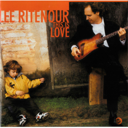 Lee Ritenour – This Is Love (CD, 1998)