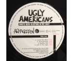 Ugly Americans – Who's Been Sleeping... In My Bed (LP, 1985)