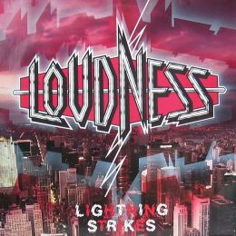 Loudness – Lightning Strikes (LP, 1986)