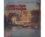 Johnny Meijer & Manke Nelis - Amsterdam Ik Hou Van Jou (LP, 1977)