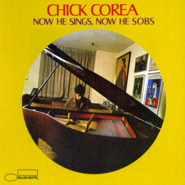 Chick Corea - Now He Sings, Now He Sobs (CD)