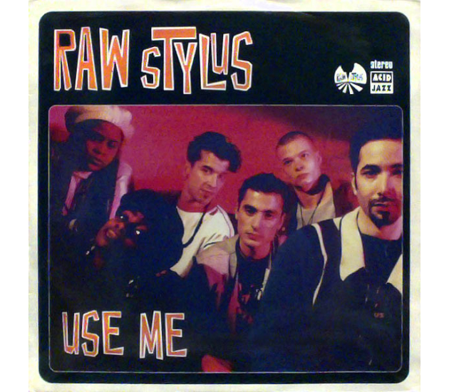 Raw Stylus - Use Me (LP, 1993)