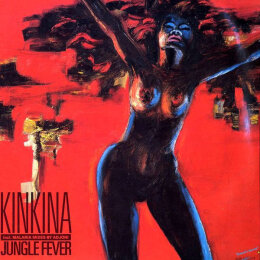 Kinkina – Jungle Fever (12", Maxi-Single, 1987)