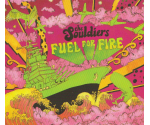 The Souldiers - Fuel For Fire (CD, 2010 Gesigneerd)