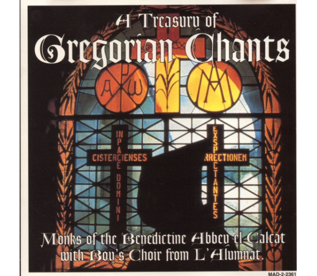Chœur Des Moines De L'Abbaye D'En-Calcat With Les Enfants De L'Alumnat - A Treasury Of Gregorian Chants