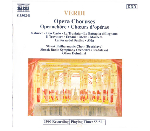 Giuseppe Verdi - Slovak Philharmonic Chorus, Slovak Radio Symphony Orchestra, Oliver Dohnanyi - Opera Choruses = Opernchöre = Chœrs D'Opéras (CD)