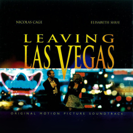 Mike Figgis - Leaving Las Vegas (Original Motion Picture Soundtrack) (CD, 1995)
