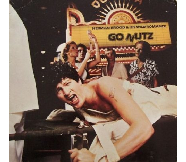 Herman Brood & His Wild Romance – Go Nutz (LP, 1980)