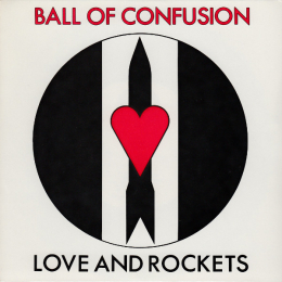 Love And Rockets – Ball Of Confusion (LP, 1985)