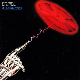 Camel - A Live Record (LP, 1978)