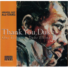 Arkadia Jazz All-Stars – Thank You, Duke! Our Tribute To Duke Ellington (CD, 1999)