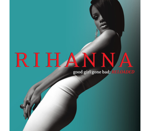Rihanna – Good Girl Gone Bad: Reloaded (CD, 2008)