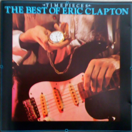 Eric Clapton – Time Pieces (The Best Of Eric Clapton) (CD, 1982)