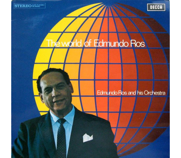 Edmundo Ros And His Orchestra – The World Of Edmundo Ros (LP)