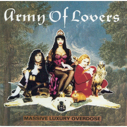 Army Of Lovers - Massive Luxury Overdose (CD, 1991)