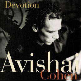 Avishai Cohen - Devotion (CD, 1999)