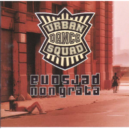 Urban Dance Squad - Persona Non Grata - CD 1994