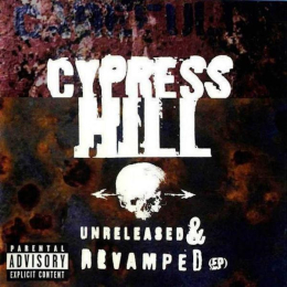 Cypress Hill – Unreleased & Revamped (EP) (CD, 1996)