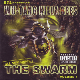 RZA Presents Wu-Tang Killa Bees - The Swarm (Volume 1)