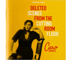 Caro Emerald - Deleted Scenes From The Cutting Room Floor - CD Digipak 2010