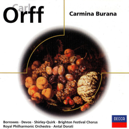 Carl Orff, Norma Burrowes, Louis Devos, John Shirley-Quirk, Brighton Festival Chorus, Royal Philharmonic Orchestra, Antal Dorati - Carmina Burana (CD, 1999)