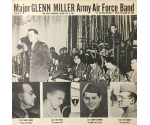 Glenn Miller And The Army Air Force Band - Volume IV - LP