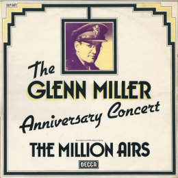 New Million Airs Orchestra, The - The Glenn Miller Anniversary Concert - LP